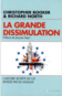La grande dissimulation