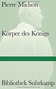 Körper des Königs