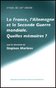 La France, l’Allemagne et la Seconde Guerre mondiale.