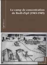 Le camp de concentration de Redl- Zipf (1943-1945)