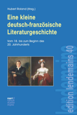 Eine kleine deutsch-französische Literaturgeschichte: