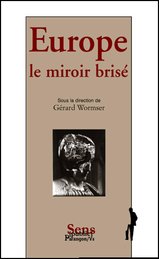 Europe, le miroir brisé