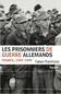 Les prisonniers de guerre allemands