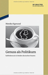 Genuss als Politikum