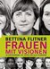 Frauen mit Visionen – 48 Europäerinnen.