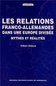 Les relations franco-allemandes dans une Europe divisée