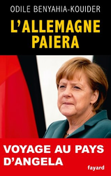 L'Allemagne paiera – Voyage au pays d'Angela
