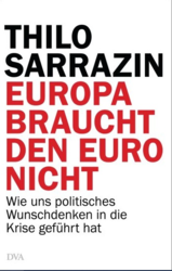 Europa braucht den Euro nicht