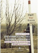 Die Vermessung des Eisernen Vorhangs