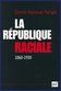 La République raciale