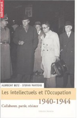 Les intellectuels et l'Occupation, 1940-1944