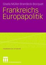 Frankreichs Europapolitik