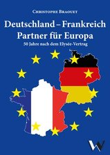 Deutschland-Frankreich: Partner für Europa