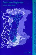 Zwischen Regionen - Grenzüberschreitende Beziehungen am Beispiel des Oberrheins