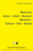 Memoria: Kultur – Stadt – Museum.