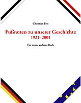 Fußnoten zu unserer Geschichte 1920–2001