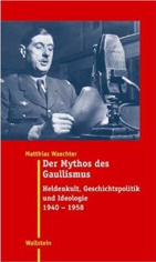 Der Mythos des Gaullismus